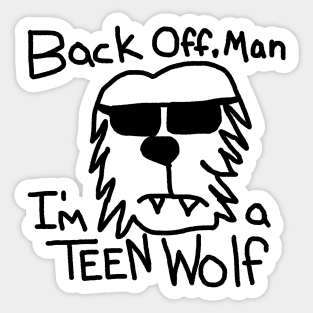 Back Off, Man Sticker